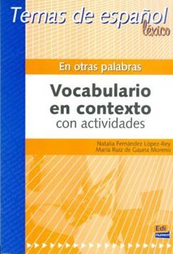 Imagem de EN OTRAS PALABRAS - VOCABULARIO EN CONTEXTO CON ACTIVIDADES