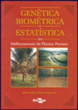 Imagem de GENETICA BIOMETRICA E ESTATISTICA NO MELHORAMENTO DE PLANTAS PERENES