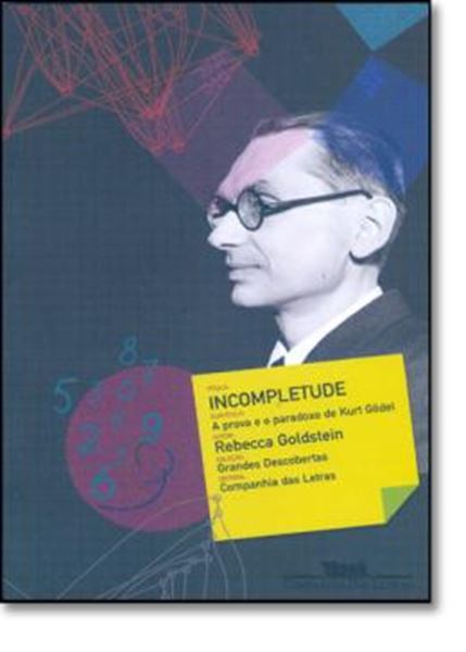 Picture of INCOMPLETUDE - A PROVA E O PARADOXO DE KURT GODEL