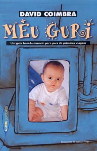 Picture of MEU GURI - UM GUIA BEM-HUMORADO PARA PAIS DE PRIMEIRA VIAGEM