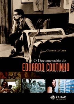 Imagem de O DOCUMENTARIO DE EDUARDO COUTINHO
