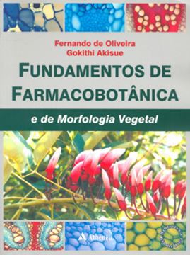 Imagem de FUNDAMENTOS DE FARMACOBOTANICA E DE MORFOLOGIA VEGETAL - 3ª ED