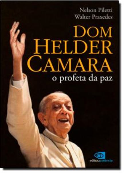 Picture of DOM HELDER CAMARA - O PROFETA DA PAZ