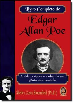 Imagem de LIVRO COMPLETO E EDGAR ALLAN POE - A VIDA, A EPOCA E A OBRA DE UM GENIO ATORMENTADO