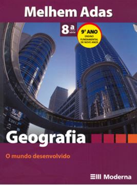 Imagem de GEOGRAFIA - O MUNDO DESENVOLVIDO - 9º ANO / 8ª SERIE