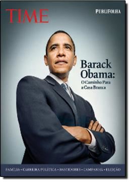Imagem de BARACK OBAMA: O CAMINHO PARA A CASA BRANCA