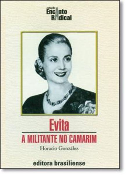 Picture of EVITA - A MILITANTE NO CAMARIM