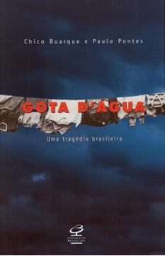 Imagem de GOTA D´AGUA - UMA TRAGEDIA BRASILEIRA