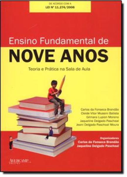 Picture of ENSINO FUNDAMENTAL DE NOVE ANOS - TEORIA E PRATICA NA SALA DE AULA