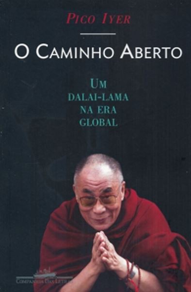 Picture of CAMINHO ABERTO, O - UM DALAI-LAMA NA ERA GLOBAL
