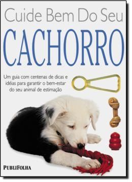 Imagem de CUIDE BEM DO SEU CACHORRO