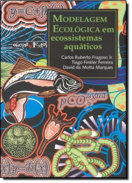 Imagem de MODELAGEM ECOLOGICA EM ECOSSISTEMAS AQUATICOS