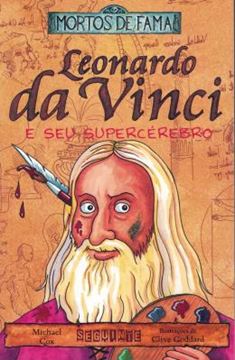Imagem de LEONARDO DA VINCI E SEU SUPERCEREBRO - COL. MORTOS DE FAMA