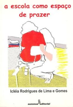 Imagem de ESCOLA COMO ESPACO DE PRAZER, A