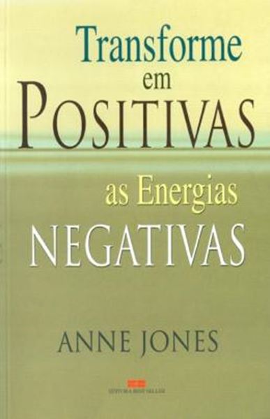 Picture of TRANSFORME AS ENERGIAS NEGATIVAS EM POSITIVAS