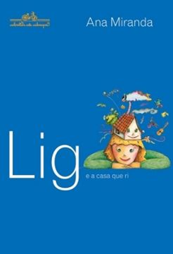 Imagem de LIG E A CASA QUE RI
