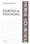 Imagem de ESCRITOS DE EDUCACAO - 14ª EDICAO