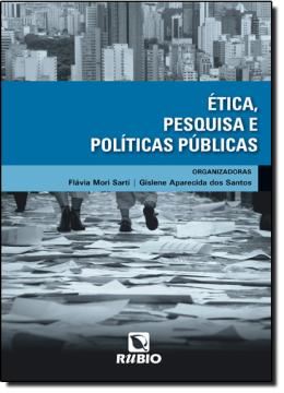 Imagem de ETICA, PESQUISA E POLITICAS PUBLICAS