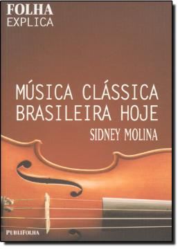 Imagem de MUSICA CLASSICA BRASILEIRA HOJE