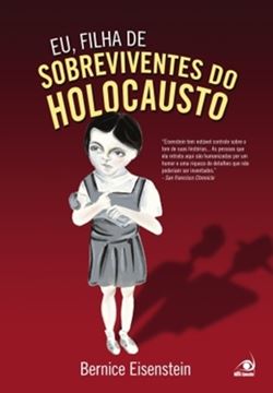 Imagem de EU, FILHA DE SOBREVIVENTES DO HOLOCAUSTO