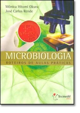 Imagem de MICROBIOLOGIA - ROTEIROS DE AULAS PRATICAS