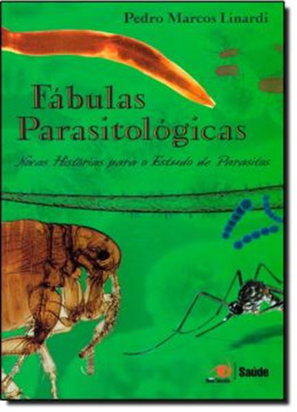 Picture of FABULAS PARASITOLOGICAS - NOVAS HISTORIAS PARA O ESTUDO DOS PARASITOS