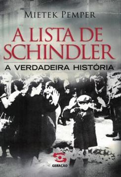 Imagem de LISTA DE SCHINDLER, A - A VERDADEIRA HISTORIA