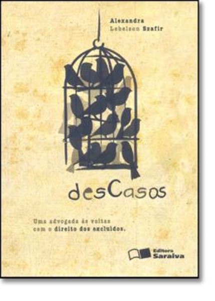 Picture of DESCASOS - UMA ADVOGADA AS VOLTAS COM O DIREITO DOS EXCLUIDOS