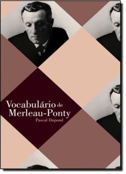Picture of VOCABULÁRIO DE MERLEAU-PONTY