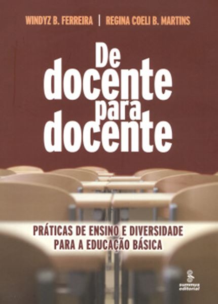 Picture of DE DOCENTE PARA DOCENTE - PRATICAS DE ENSINO E DIVERSIDADE PARA A EDUCACAO BASICA