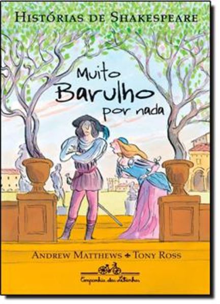 Picture of MUITO BARULHO POR NADA - COLECAO HISTORIAS DE SHAKESPEARE