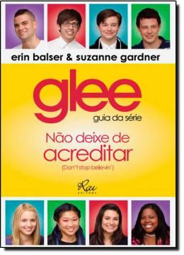 Imagem de GLEE - NAO DEIXE DE ACREDITAR