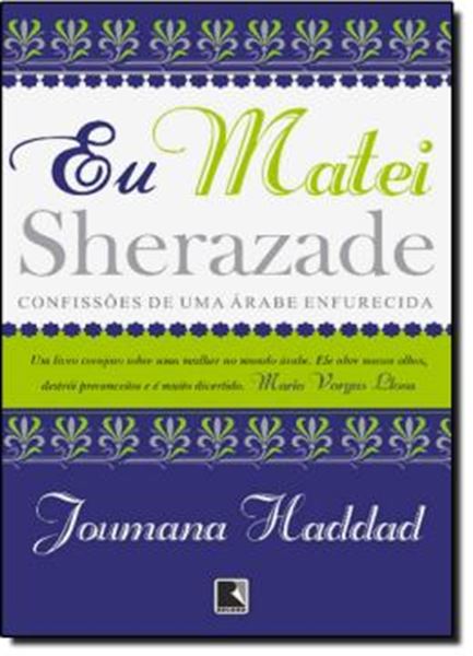 Picture of EU MATEI SHERAZADE - CONFISSOES DE UMA ARABE ENFURECIDA