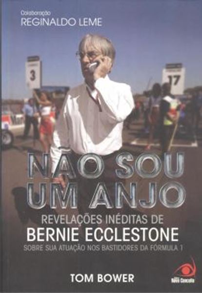 Picture of NAO SOU UM ANJO - REVELACOES INEDITAS DE BERNIE ECCLESTONE