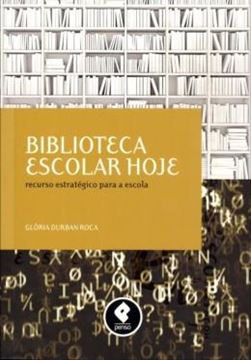 Imagem de BIBLIOTECA ESCOLAR HOJE