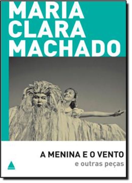 Picture of MENINA E O VENTO E OUTRAS PECAS, A