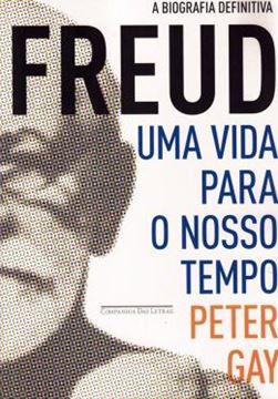 Imagem de FREUD - UMA VIDA PARA O NOSSO TEMPO