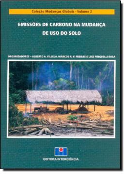 Imagem de EMISSOES DE CARBONO NA MUDANCA DE USO DO SOLO - VOLUME 2