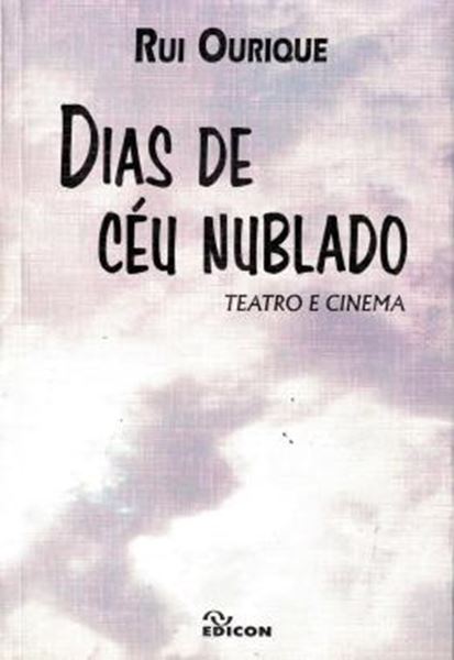 Picture of DIAS DE CEU NUBLADO - TEATRO E CINEMA
