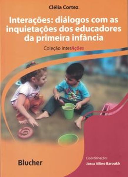 Picture of INTERACOES: DIALOGOS COM AS INQUIETACOES DOS EDUCADORES DA PRIMEIRA INFANCIA