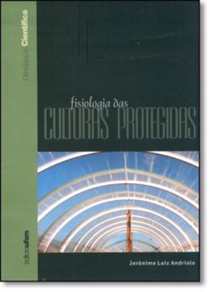 Picture of FISIOLOGIA DAS CULTURAS PROTEGIDAS