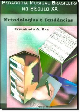 Imagem de PEDAGOGIA MUSICAL BRASILEIRA NO SECULO XX
