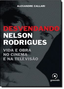 Imagem de NELSON RODRIGUES - VIDA E OBRA NO CINEMA E NA TELEVISAO