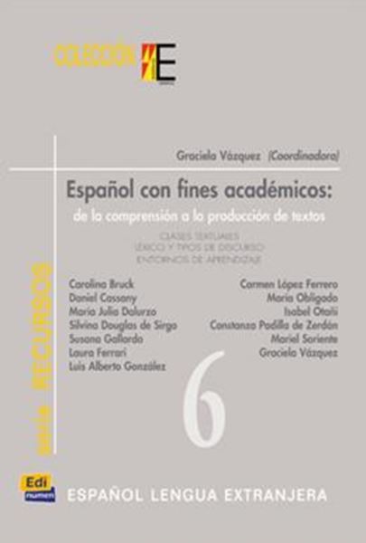 Picture of ESPANOL CON FINES ACADEMICOS - DE LA COMPRENSION A LA PRODUCCION DE TEXTOS