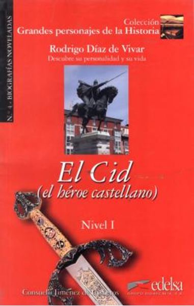 Picture of GRANDES PERSONAJES DE LA HISTORIA 4 - EL CID - EL HEROE CASTELLANO - NIVEL A