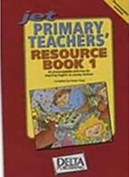 Imagem de JET PRIMARY TEACHER`S RESOURCE BOOK 1