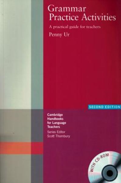Picture of GRAMMAR PRACTICE ACTIVITIES - A PRACTICAL GUIDE FOR TEACHERS WITH CD-ROM - 2ND EDITION