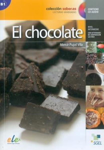 Picture of EL CHOCOLATE - LECTURA GRADUADA ELE NIVEL B1 INCLUYE AUDIO-CD