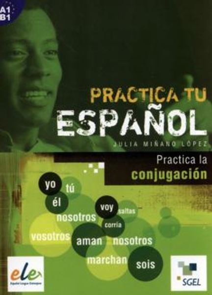 Picture of PRACTICA TU ESPANOL A1 - PRACTICA LA CONJUGACION