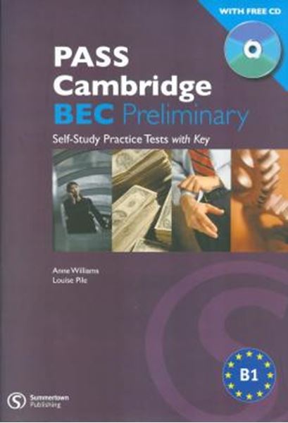 Picture of PASS CAMBRIDGE BEC PRELIMINARY PRACTICE TESTS WITH CD